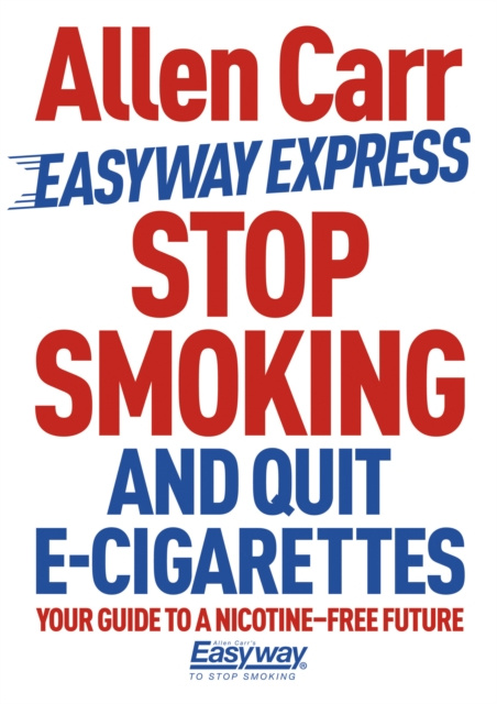 E-kniha Stop Smoking and Quit E-Cigarettes Allen Carr