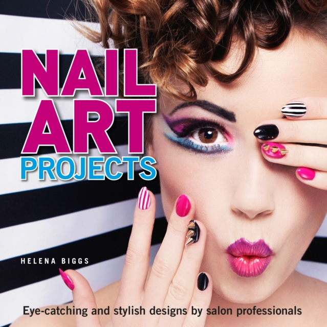 E-knjiga Nail Art Projects Helena Biggs