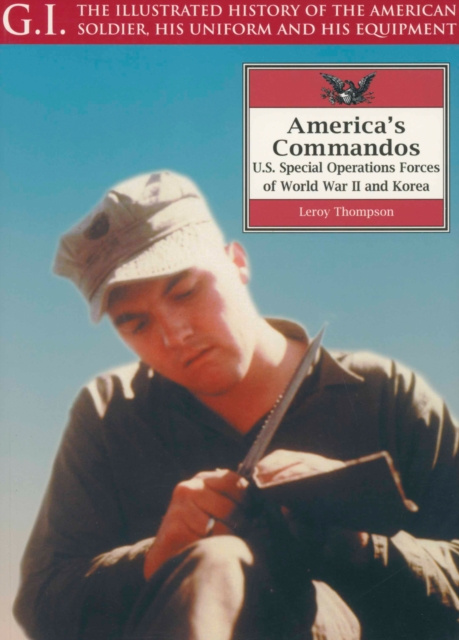E-kniha America's Commandos Leroy Thompson