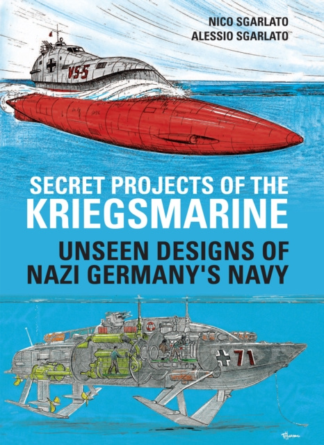 E-Book Secret Projects of the Kriegsmarine Sgarlato Alessio Sgarlato