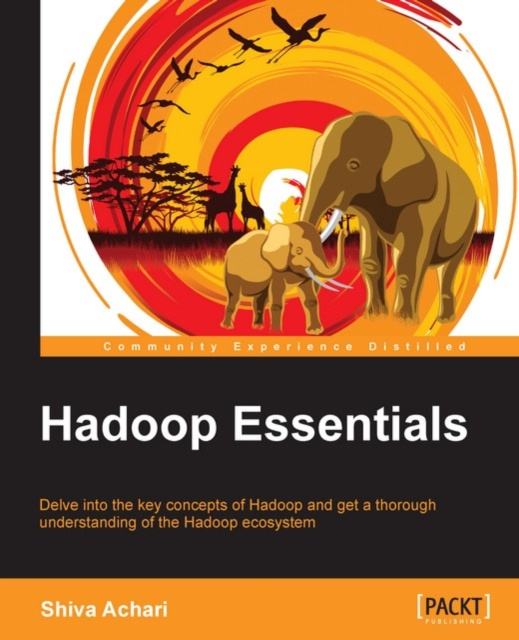E-knjiga Hadoop Essentials Shiva Achari