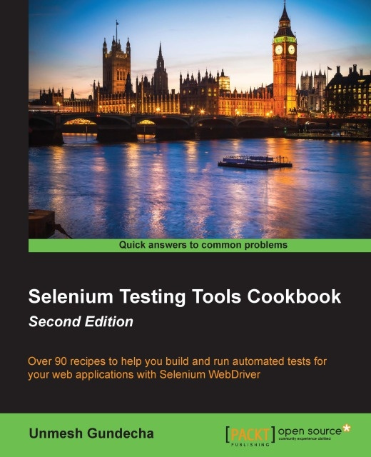 E-kniha Selenium Testing Tools Cookbook - Second Edition Unmesh Gundecha