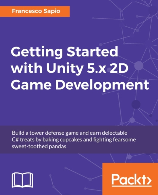 E-book Getting Started with Unity 5.x 2D Game Development Francesco Sapio