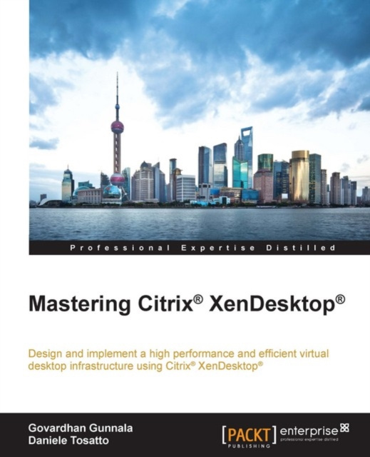 E-Book Mastering Citrix(R) XenDesktop(R) Govardhan Gunnala