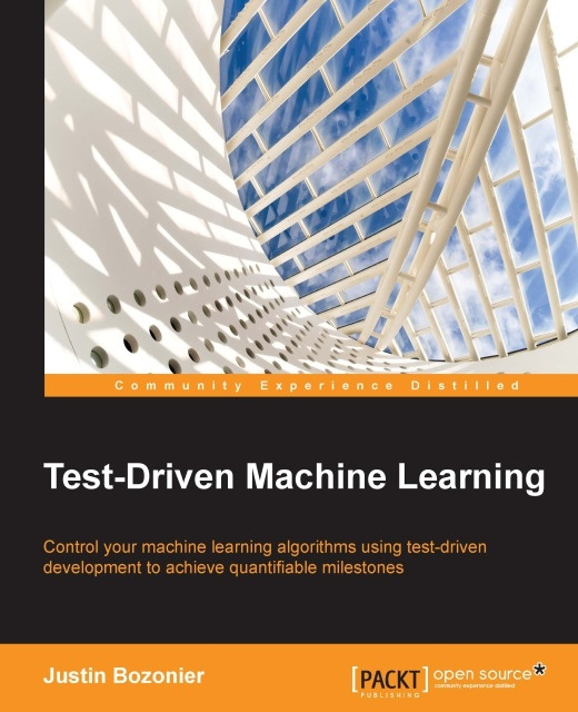 E-knjiga Test-Driven Machine Learning Justin Bozonier