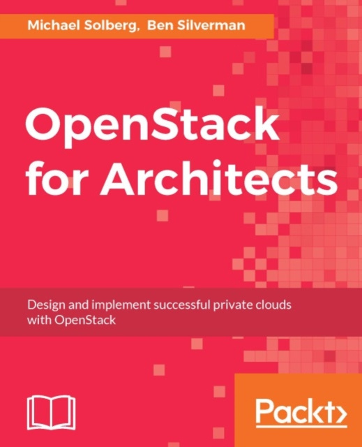 E-book OpenStack for Architects Michael Solberg