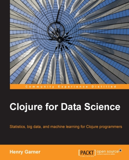 E-knjiga Clojure for Data Science Henry Garner