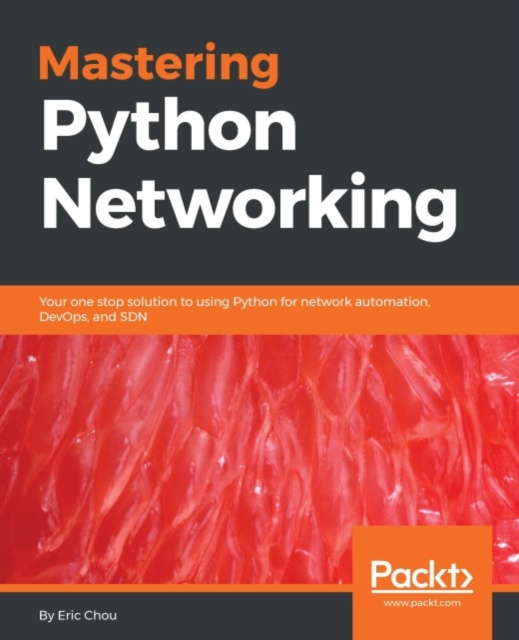 E-book Mastering Python Networking Eric Chou