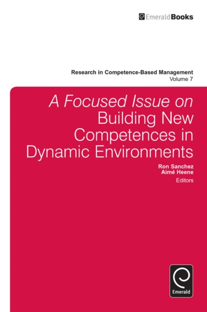 E-book Focused Issue on Building New Competences in Dynamic Environments Aime Heene