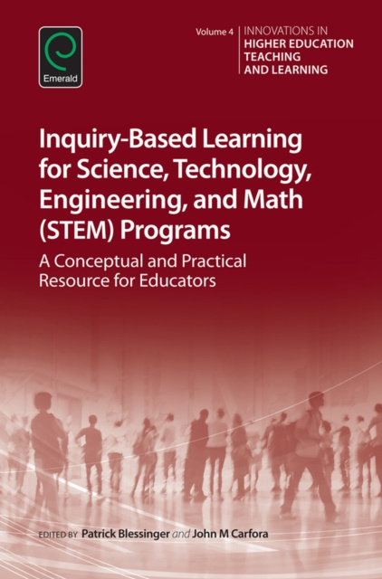 E-knjiga Inquiry-Based Learning for Science, Technology, Engineering, and Math (STEM) Programs Patrick Blessinger