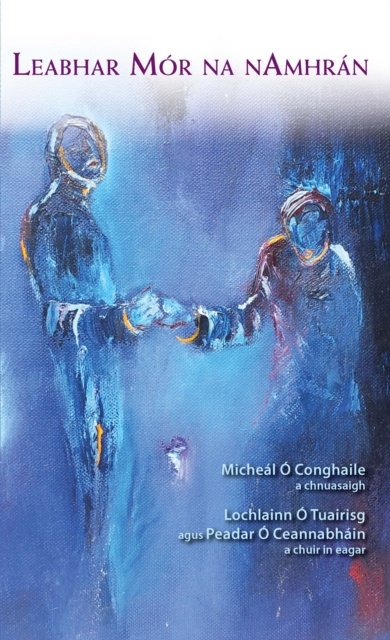 E-kniha Leabhar Mor na nAmhran Micheal O Conghaile