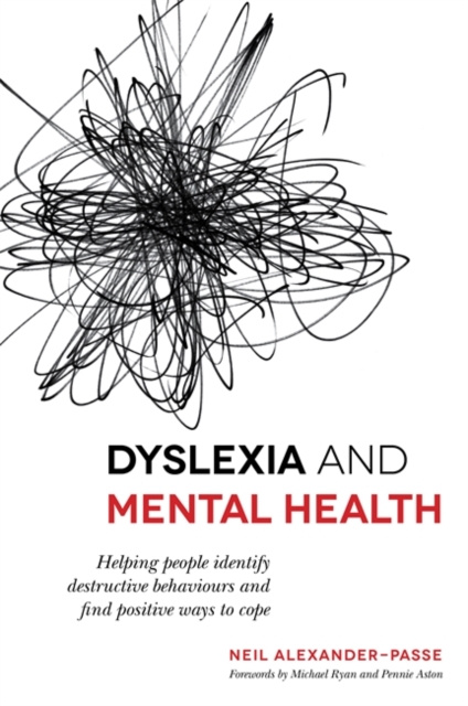 E-kniha Dyslexia and Mental Health Neil Alexander-Passe