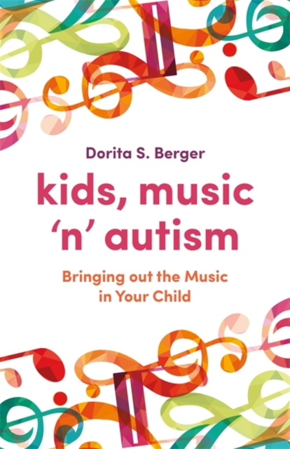 E-kniha Kids, Music 'n' Autism Dorita S. Berger