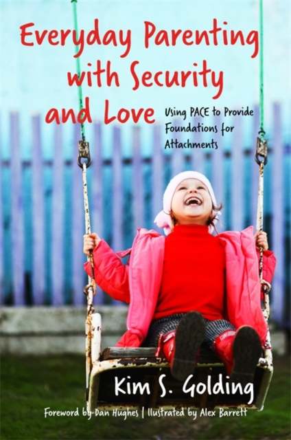 E-Book Everyday Parenting with Security and Love Kim Golding