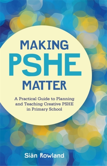 E-book Making PSHE Matter Sian Rowland