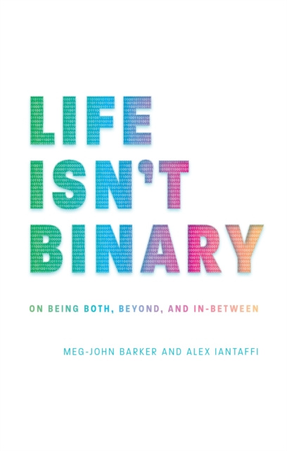 E-book Life Isn't Binary Alessandra Iantaffi