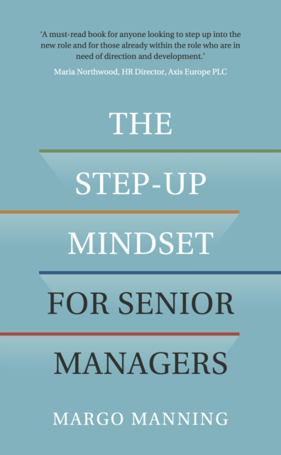 E-knjiga Step-Up Mindset for Senior Managers Margo Manning