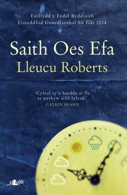 E-book Saith Oes Efa - Enillydd y Fedal Ryddiaith 2014 Lleucu Roberts