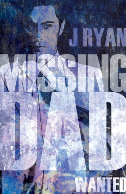 E-knjiga Missing Dad J Ryan