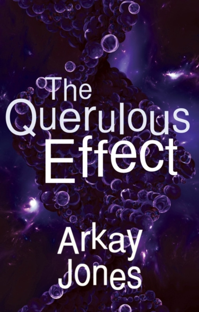 E-knjiga Querulous Effect Arkay Jones
