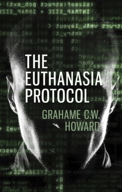 E-knjiga Euthanasia Protocol Grahame C. W. Howard