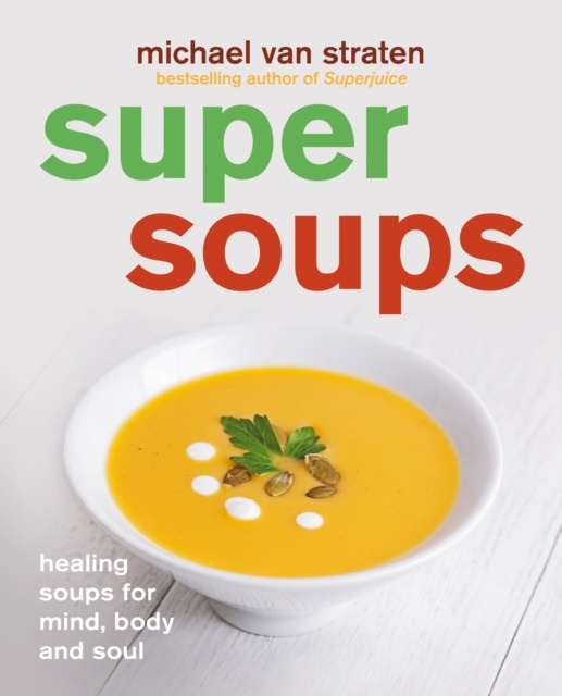 E-knjiga Super Soups Michael van Straten