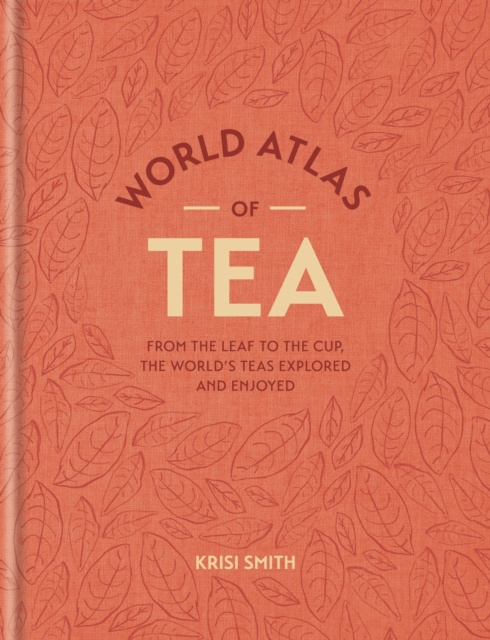 E-kniha World Atlas of Tea Krisi Smith