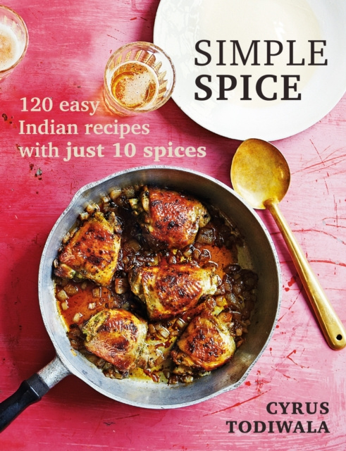 E-knjiga Simple Spice Cyrus Todiwala