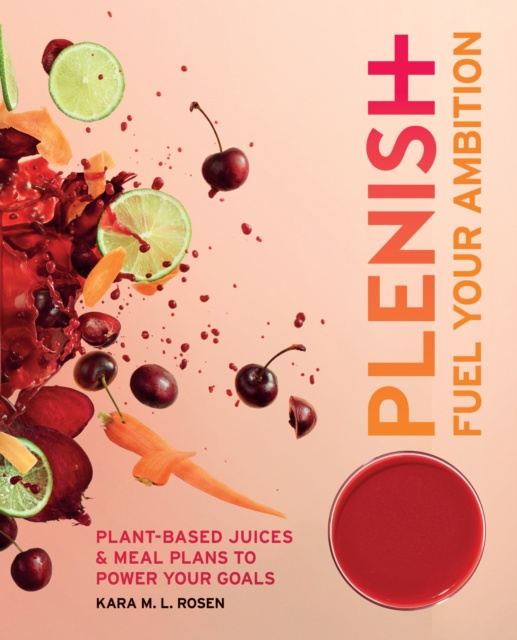E-Book Plenish: Fuel Your Ambition Kara Rosen
