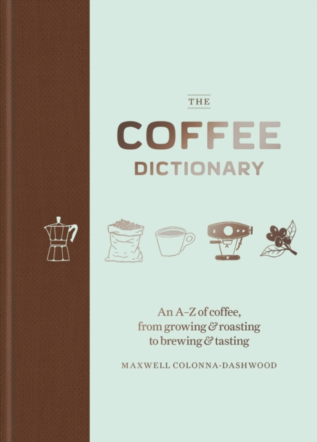 E-kniha Coffee Dictionary Maxwell Colonna-Dashwood