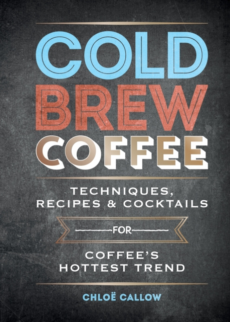 E-knjiga Cold Brew Coffee Chlo Callow