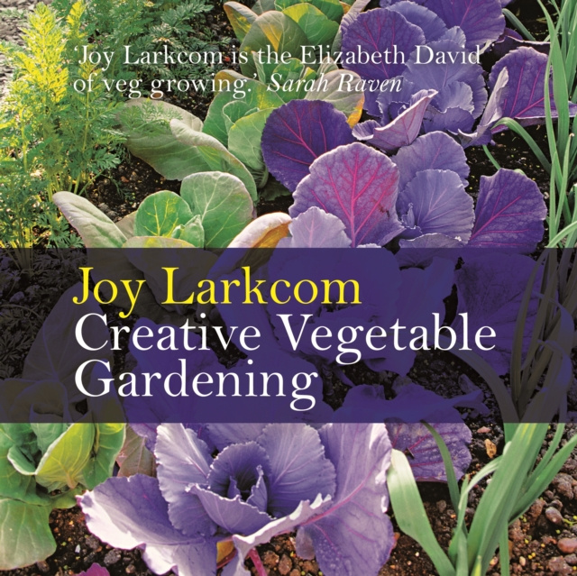 E-knjiga Creative Vegetable Gardening Joy Larkcom