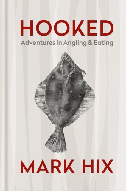 E-knjiga HOOKED Mark Hix