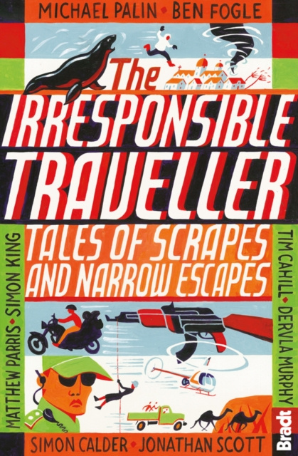 E-book Irresponsible Traveller Ben Fogle