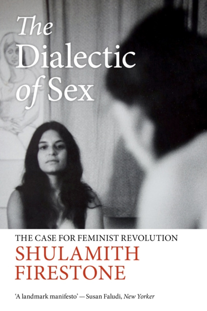 E-kniha Dialectic of Sex Shulamith Firestone