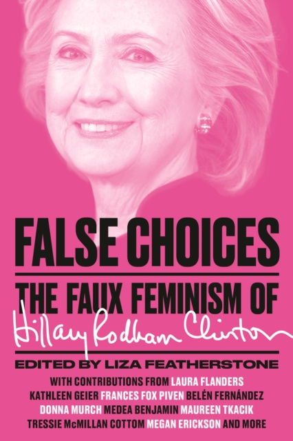 E-book False Choices Liza Featherstone