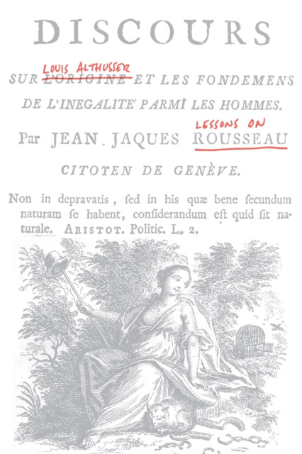 E-knjiga Lessons on Rousseau Louis Althusser