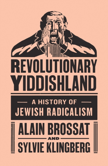 E-kniha Revolutionary Yiddishland Alain Brossat