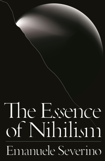 E-kniha Essence of Nihilism Emanuele Severino