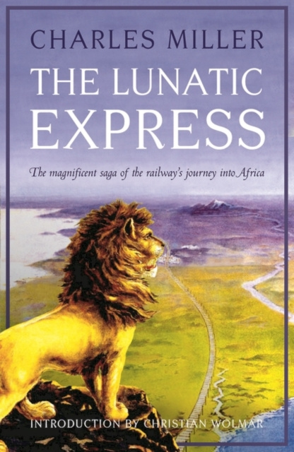 E-Book Lunatic Express Charles Miller