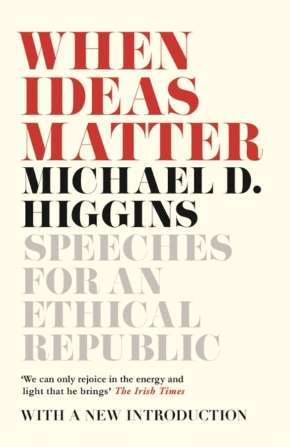 E-book When Ideas Matter Michael D. Higgins