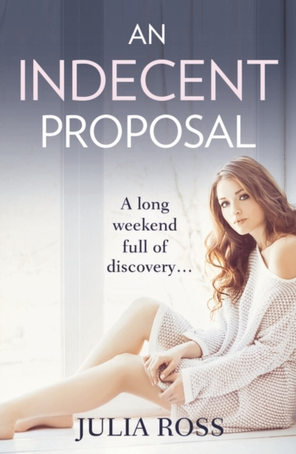 E-kniha Indecent Proposal Julia Ross