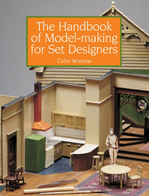 E-book Handbook of Model-making for Set Designers Colin Winslow