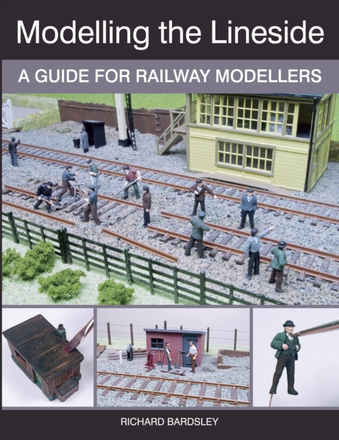 E-book Modelling the Lineside Richard Bardsley