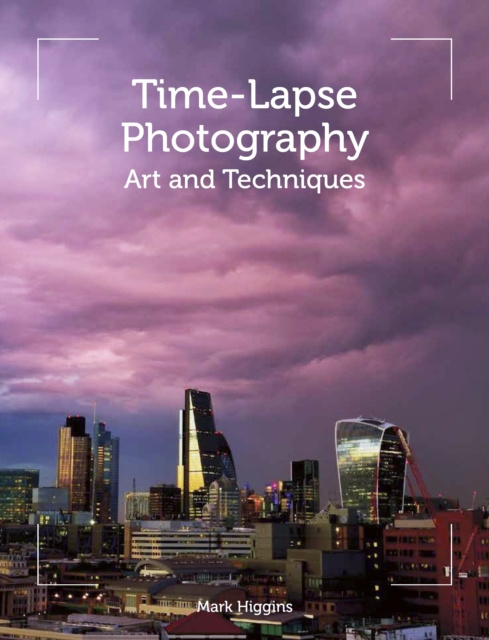 E-book Time-Lapse Photography Mark Higgins