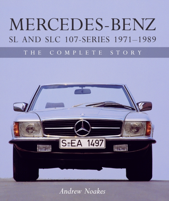E-kniha Mercedes-Benz SL and SLC 107-Series 1971-1989 Andrew Noakes