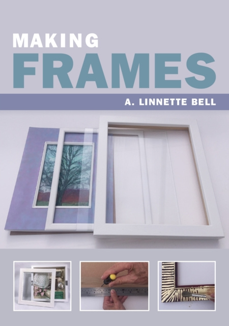 E-knjiga Making Frames A. Linnette Bell