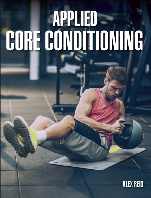 E-book Applied Core Conditioning Alex Reid