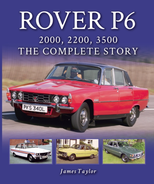 E-kniha Rover P6: 2000, 2200, 3500 James Taylor