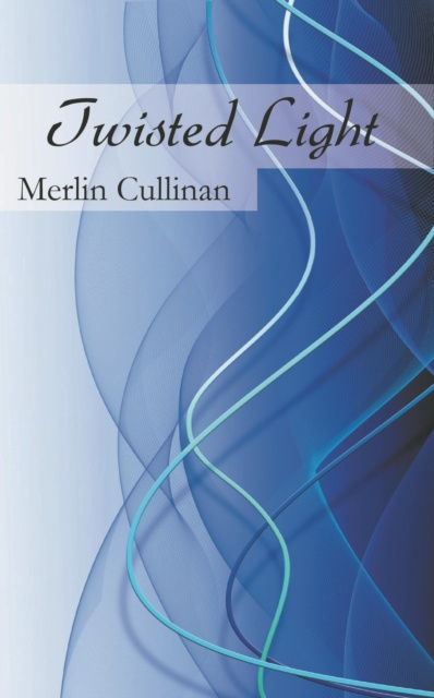 E-book Twisted Light Merlin Cullinan